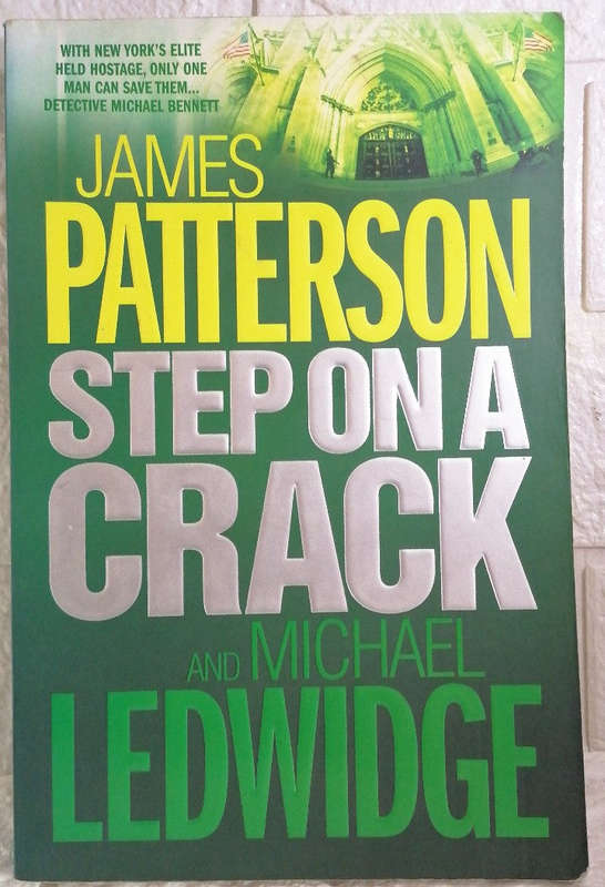 Step on a Crack (Michael Bennett #1) (Michael Patterson)