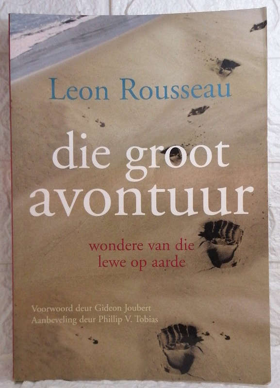 Die Groot Avontuur: Wondere Van Die Lewe Op Aarde