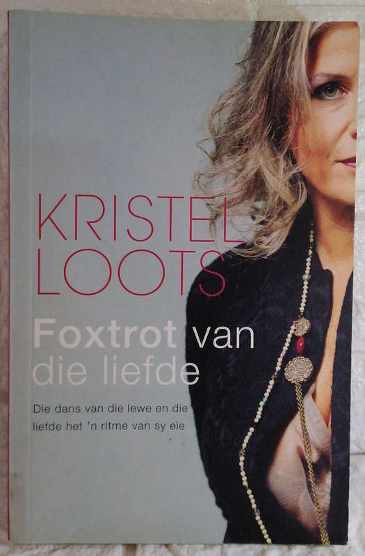 Foxtrot van die liefde (Kristel Loots)