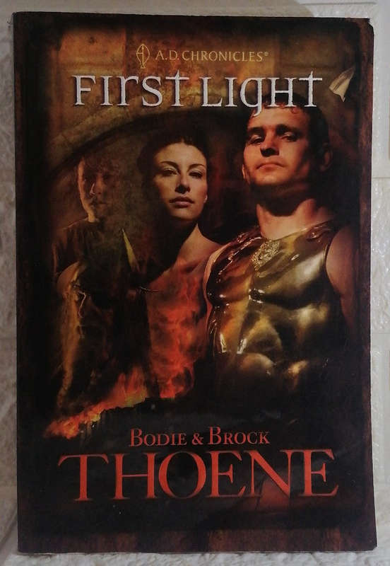 First Light (A.D. Chronicles, #1) (Brock Thoene)