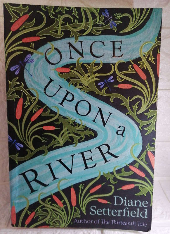 Once Upon a River (Diane Setterfield)