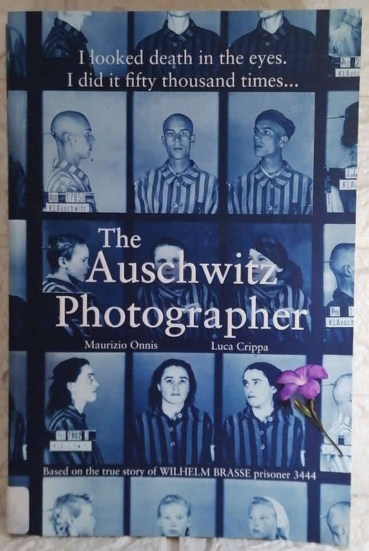 The Auschwitz Photographer: Based on the true story of Wilhelm Brasse prisoner 3444 (Luca Crippa)