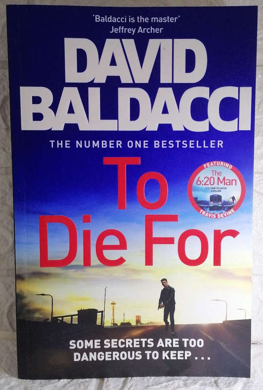 To Die For (The 6:20 Man, #3) (David Baldacci)
