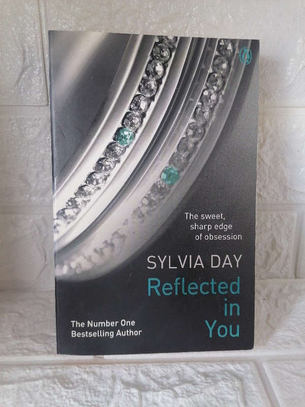 Reflected in You (Crossfire, #2) (Sylvia Day)