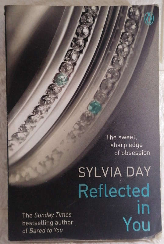 Reflected in You (Crossfire, #2) (Sylvia Day)