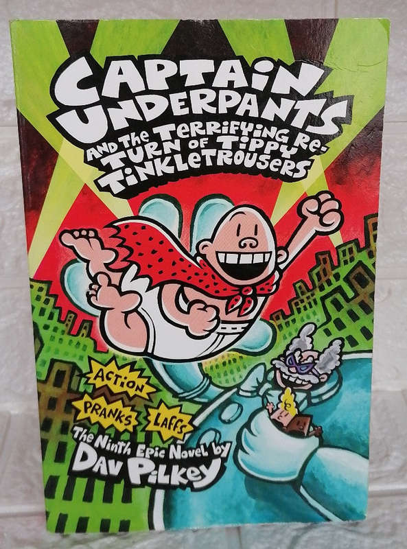 Captain Underpants and the Terrifying Return of Tippy Tinkletrousers (Dav Pilkey)