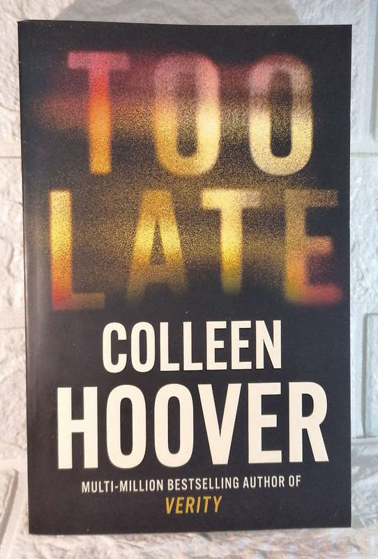 Too Late (International Edition) (Colleen Hoover)