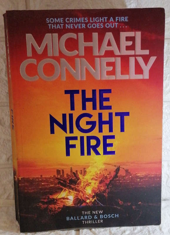 The Night Fire (Renée Ballard, #3; Harry Bosch, #22; Harry Bosch Universe, #33) (Michael Connelly)