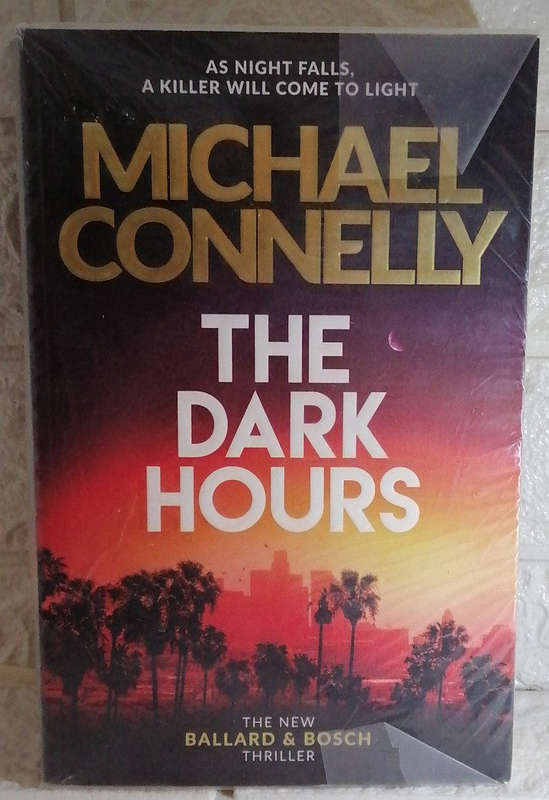 The Dark Hours (Renée Ballard, #4; Harry Bosch, #23; Harry Bosch Universe, #36) (Michael Connelly)