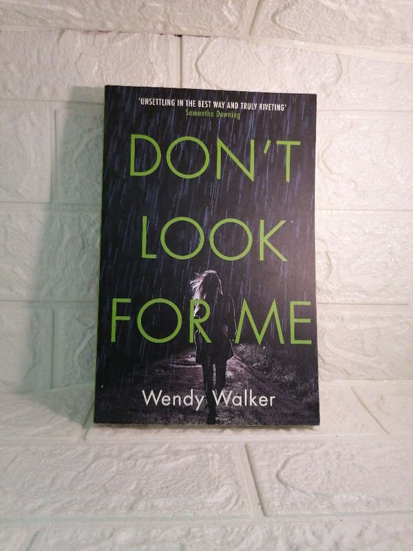 Don't Look For Me (Wendy Walker )