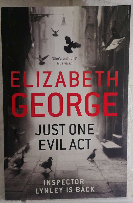 Just One Evil Act (Elizabeth George)