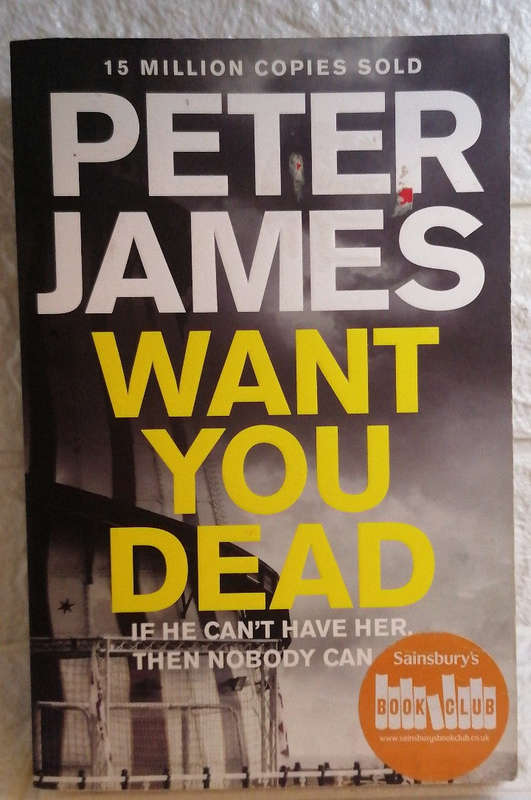 Want You Dead (Roy Grace, #10) (Peter James)