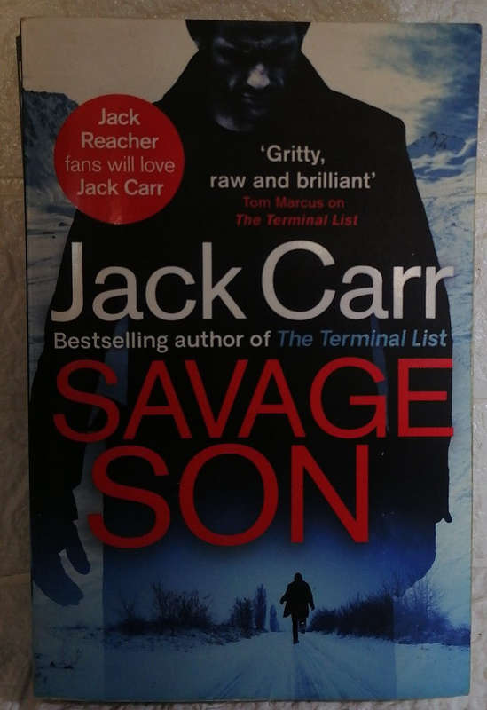 Savage Son - Jack Carr: James Reece 3 (Jack Carr)