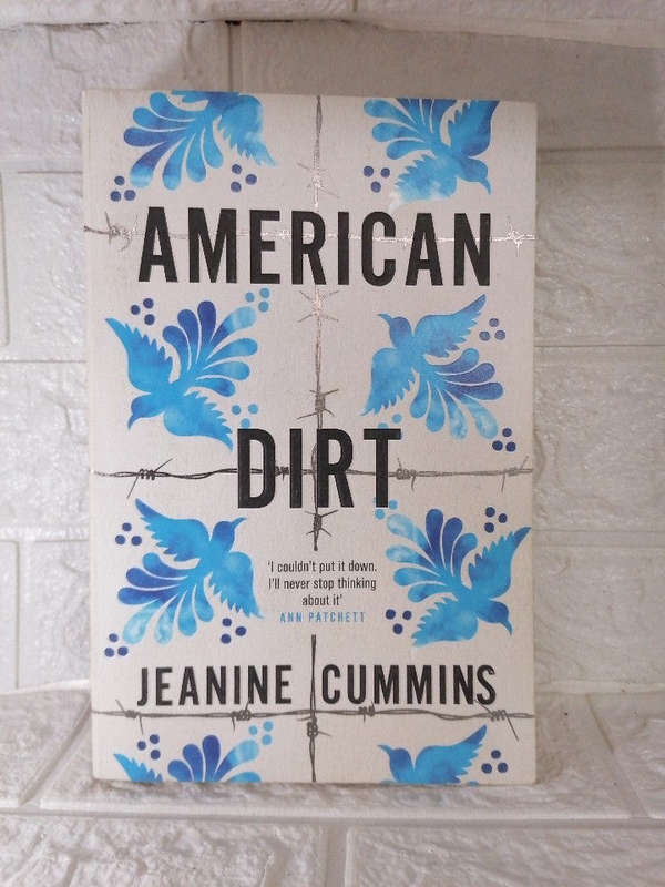 American Dirt (Jeanine Cummins )