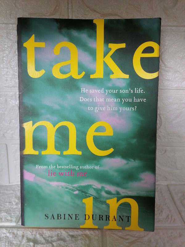 Take Me In: (Sabine Durrant)