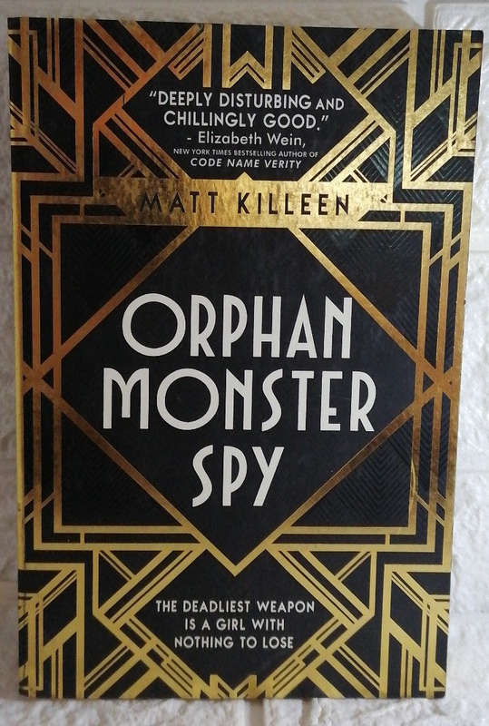 Orphan Monster Spy (Matt Killeen)