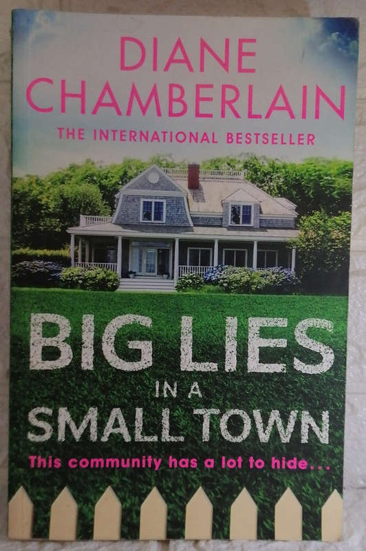 Big Lies in a Small Town (Diane Chamberlain)
