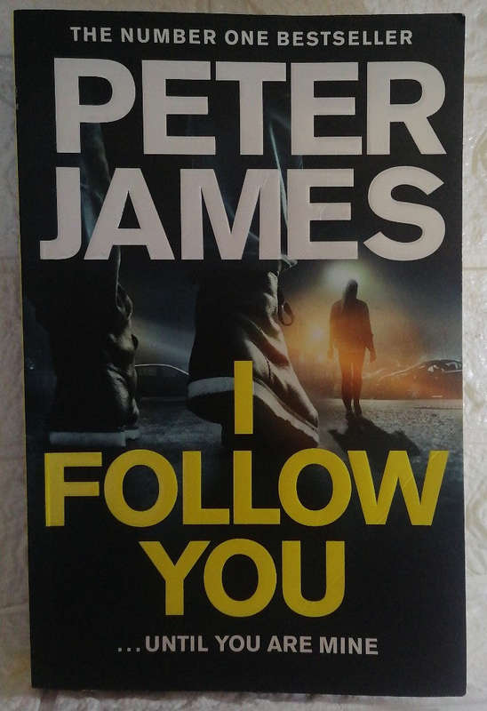 I FOLLOW YOU (Peter James)