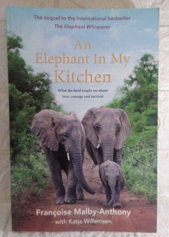 An Elephant in My Kitchen (Franoise Malby-Anth