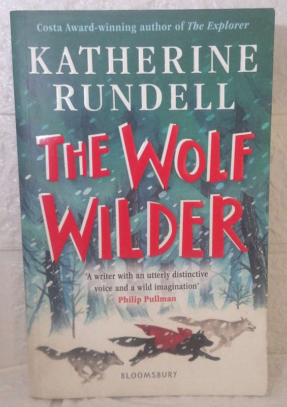 The Wolf Wilder (Katherine Rundell)