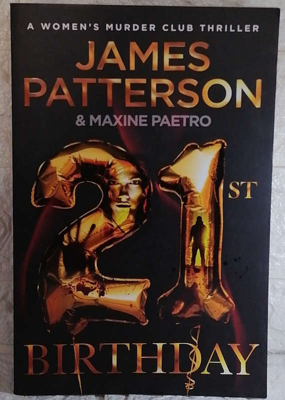 21st Birthday: A young mother and baby daughter go missing (Womens Murder Club 21) (James