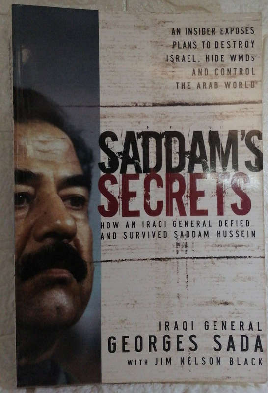 Saddam's Secrets : How an Iraqi General Defied and Survived Saddam Hussein (Georges Sada)