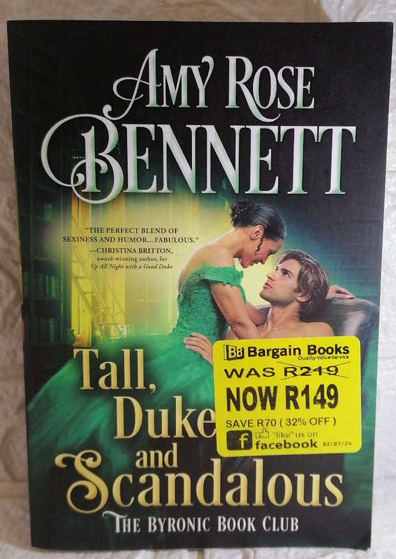 Tall, Duke, and Scandalous (The Byronic Book Club #3) (Amy Rose Bennett)