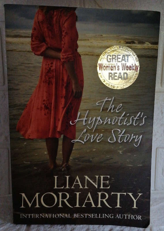 The Hypnotist's Love Story (Liane Moriarty)