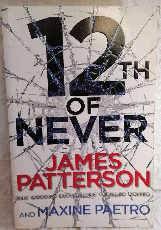 12th of Never (Women's Murder Club, #12) (James Patterson)