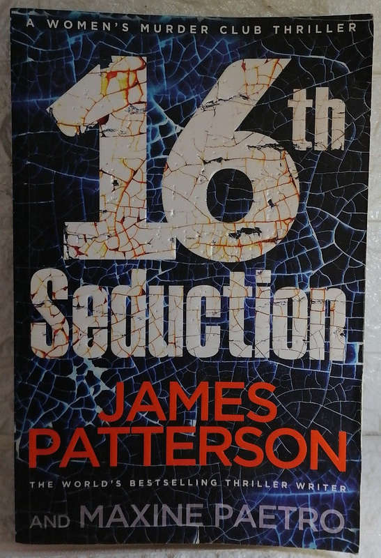 16th Seduction (Women's Murder Club, #16) (James Paetro)