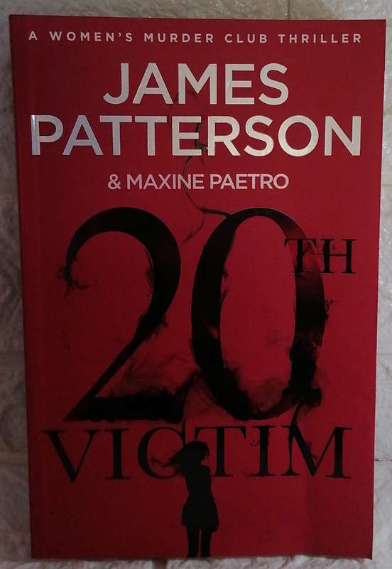 20th Victim: Three cities. Three bullets. Three murders. (Womens Murder Club 20) (James Pa