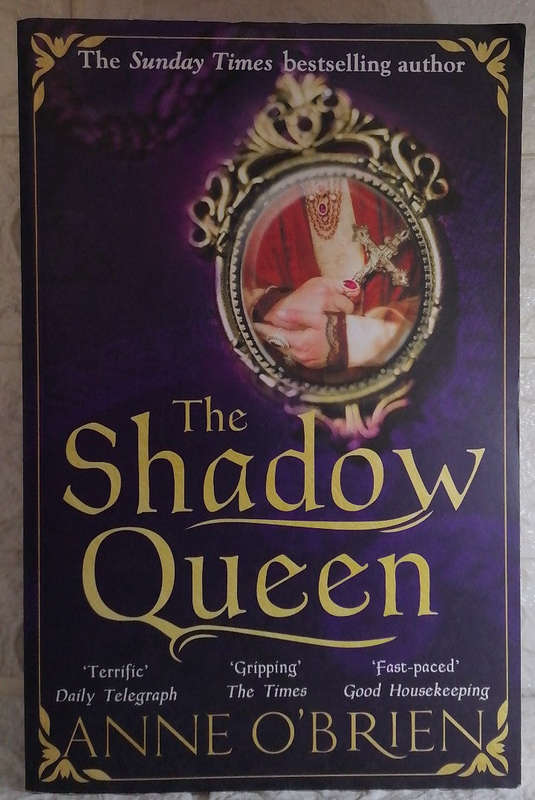 Shadow Queen  (Anne O'Brien)
