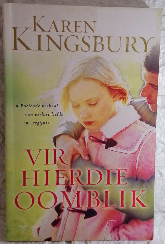 Vir Hierdie Oomblik (Karen Kingsbury)