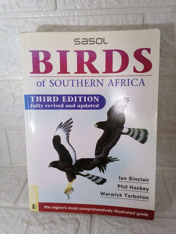 Sasol Birds of Southern Africa (Warwick Rowe Sinclair )