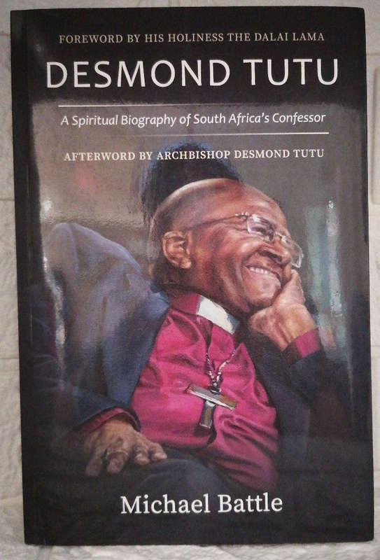 Desmond Tutu: A Spiritual Biography Of South Africa's Confessor