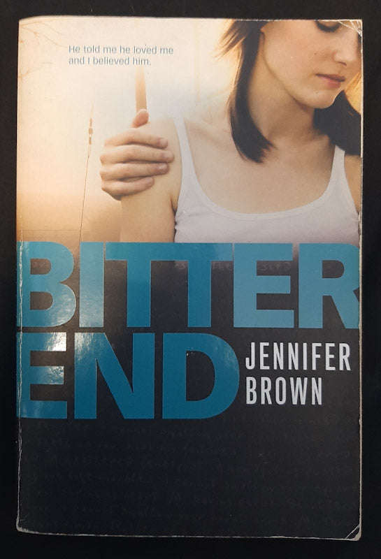 Bitter End (Jennifer Brown)
