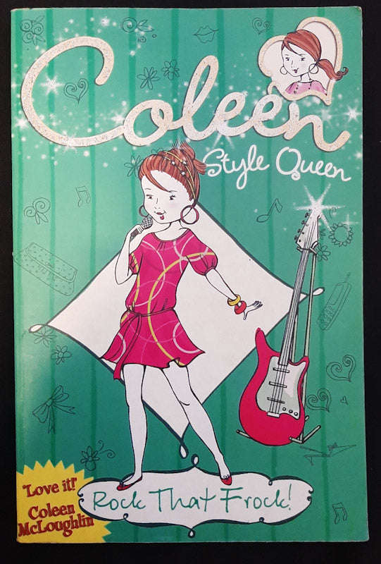 Rock That Frock! (Coleen Style Queen #3) (Coleen McLoughlin)