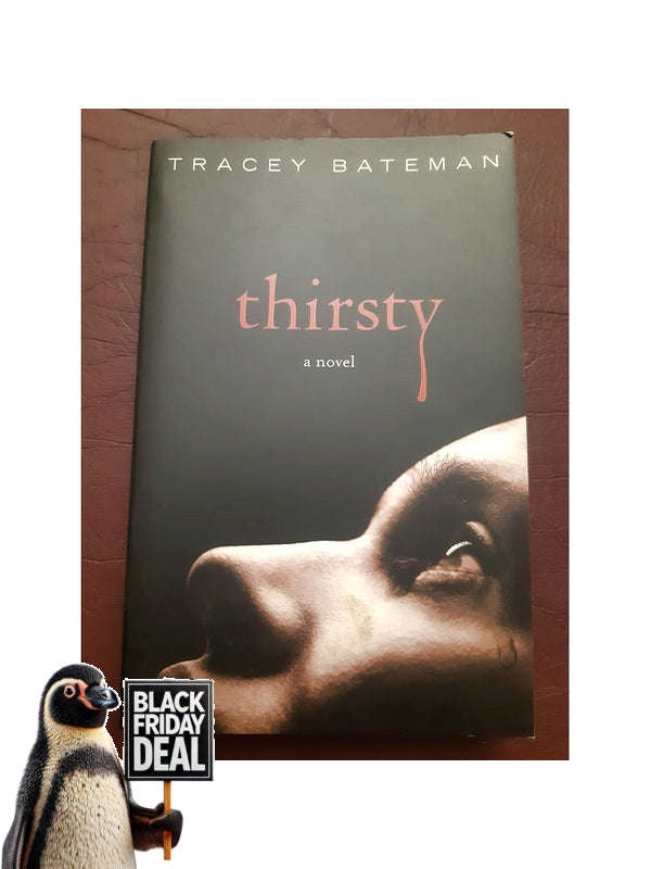Thirsty Bateman, Tracey