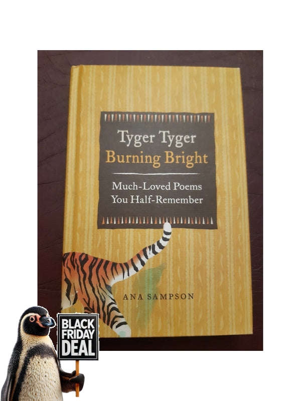 Tyger Tyger, Burning Bright Sampson, Ana