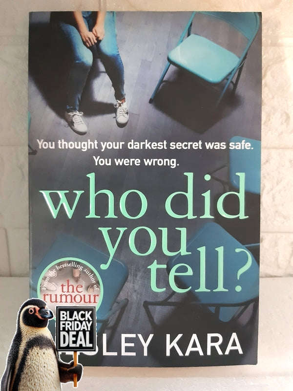 Who Did You Tell Lesley Kara