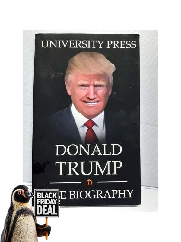 Donald Trump Book: The Biography Of Donald Trump University Press
