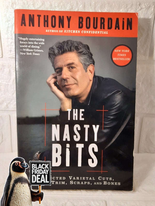 The Nasty Bits Anthony Bourdain