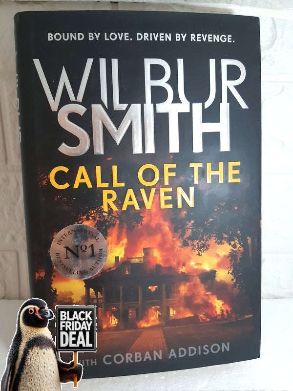 Call Of The Raven Wilbur Smith, Corban Addison