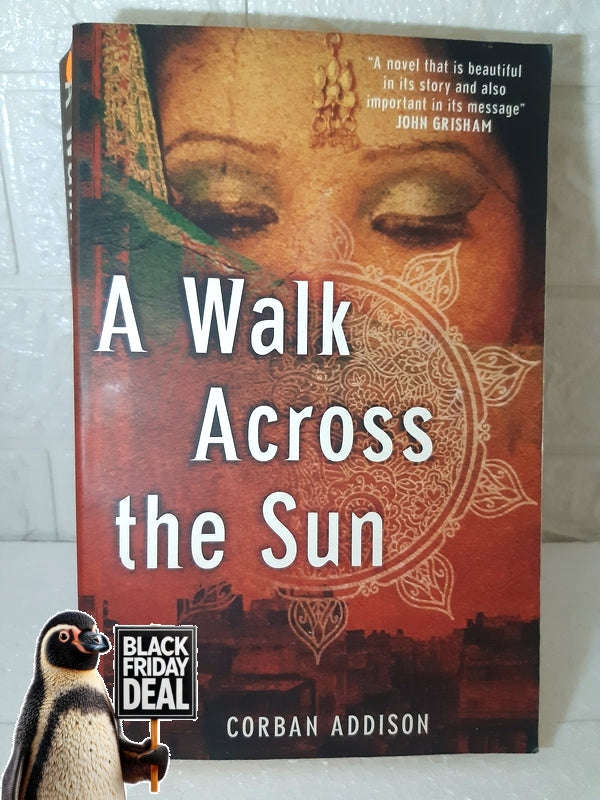 A Walk Across The Sun Corban Addison