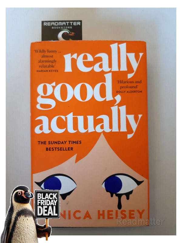 Really Good, Actually Monica Heisey