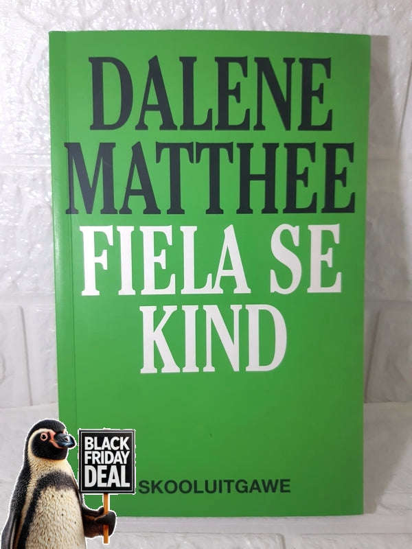 Fiela Se Kind: Skooluitgawe Afrikaans Edition Dalene Matthee