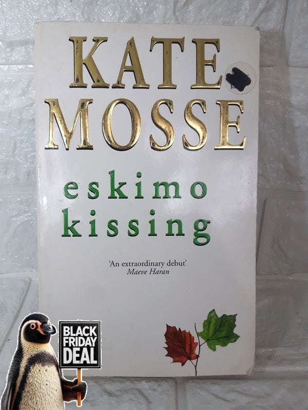 Eskimo Kissing Kate Mosse