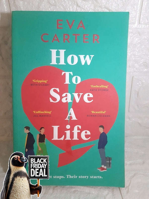 How To Save A Life (Eva Carter)