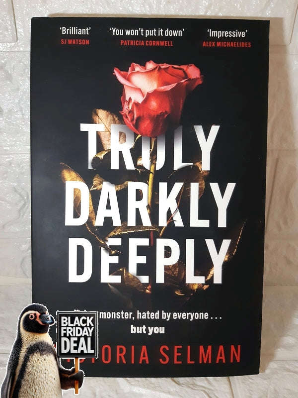Truly, Darkly, Deeply (Victoria Selman)