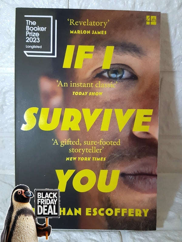 If I Survive You (Jonathan Escoffery)
